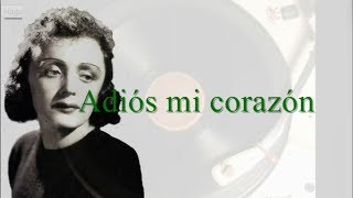 Édith Piaf  Adieu Mon Coeur  Subtitulado al Español [upl. by Ahkeber996]