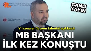 Yıl sonu enflasyon tahmini açıklandı Yeni Merkez Bankası Başkanı ilk kez konuştu [upl. by Ahsikat338]