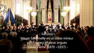 Choeur Alain Charron  Messe de Louis Vierne  Sanctus [upl. by Goldshell]