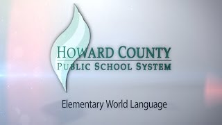 HCPSS Curriculum Elementary World Language [upl. by Krug929]