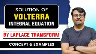 Integral Equation  Solution Of Volterra Integral Equation by Laplace Transform  by GP Sir [upl. by Ylrehc460]