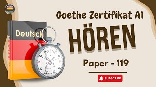 Goethe Zertifikat A1  Paper  119  Hören mit Lösungen [upl. by Prober222]