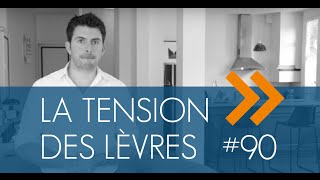 La Tension des Lèvres  1jour1geste 90 [upl. by Genevra]