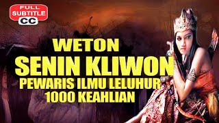 WETON SENIN KLIWONMemiliki Segudang Ilmu Pintar dan Istimewa [upl. by Geldens]