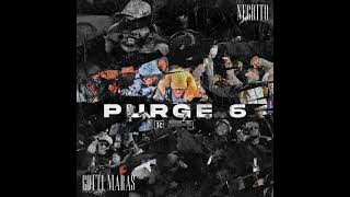 Negrito  Purge 6 ft Gotta maras audio exclu 2021 [upl. by Ciryl861]