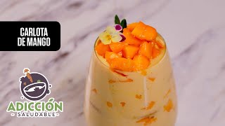 ¿CÓMO preparar una CARLOTA de MANGO  Recetas saludables [upl. by Fonz681]