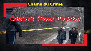 True crime laffaire Christa Worthington [upl. by Norahc]