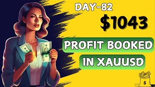 Day82  1043 Profit booked in xauusd xauusdlivetrading livetrading daychallenge day82 proft [upl. by Jobi]