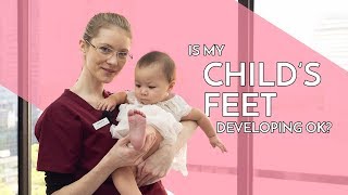 Babys Feet Development  Podiatrist Georgina Tay East Coast Podiatry [upl. by Wickham487]