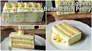 Eggless Butterscotch Pastry  Easy Fluffy Sponge Cake Without Oven Condensed Milk Curd Butter [upl. by Imuya]