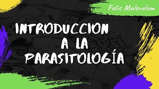 Introducción a la Parasitología [upl. by Rossen]