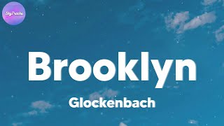 Glockenbach  Brooklyn lyrics [upl. by Niveg]