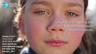 Gender in 2017  ACAMH Conference [upl. by Kendre92]