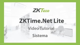 Video Tutorial ZKTimeNet Lite Sistema [upl. by Hein220]