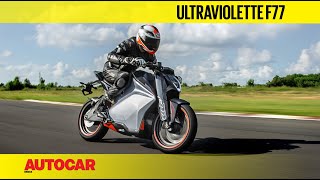 Ultraviolette F77 Electric Bike Review  Track Ride  Autocar India [upl. by Neelyahs]