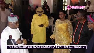 ACE BROADCASTER BISI OLATILO CELEBRATE 70TH BIRTHDAY BIRTHDAY IN GRAND STYLE [upl. by Asalocin313]