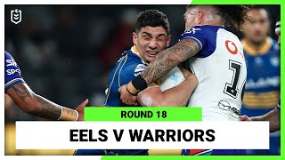 Parramatta Eels v New Zealand Warriors  Round 18 2022  Full Match Replay  NRL [upl. by Sadnac]