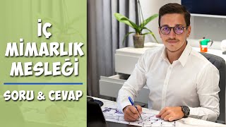 İÇ MİMARLIK ve Çevre Tasarımı Mimarlık Okumak  SORU amp CEVAP [upl. by Wenona]