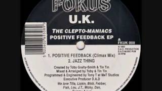 The Cleptomaniacs  Positive Feedback Climax Mix [upl. by Brennan]