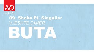 Buta  Shoke ft Singullar prod YUNGGLIZZY [upl. by Etnaik355]