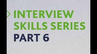 Interview Skills  Part 6 Scenariobased interview questions [upl. by Haerb]