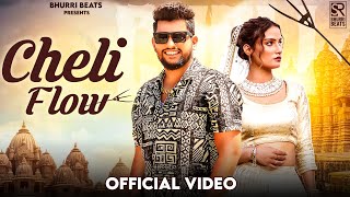 Cheli Flow  Ravikant Bhurri  Harry Lather  Vaishali Chaudhary  New Haryanvi Song 2024 [upl. by Neruat]