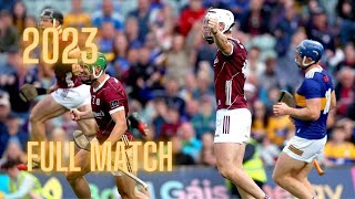 Tipperary v Galway 2023 FULL MATCH  All Ireland Hurling Quarter Finals [upl. by Gardal]