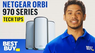 WiFi 7 with the NETGEAR Orbi 970 Series QuadBand WiFi Mesh System  Tech Tips from Best Buy [upl. by Nannie]