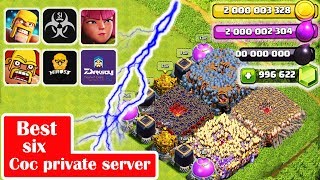 Best Six COC private servers 2018 Clash of Clan [upl. by Atisusej]