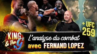 Ciryl Gane vs Rozenstruik  Fernand Lopez fait le bilan amp PREVIEW UFC 259  King And The G 6 [upl. by Dabney]