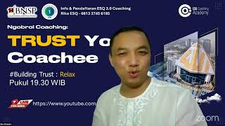 ESQ Coaching Academy  Building Trust Relax 2 [upl. by Agnesse]