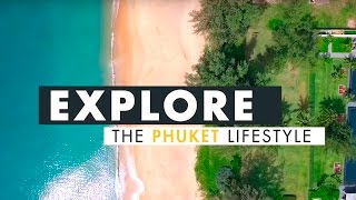 12 ways to enjoy island living in Phuket [upl. by Aken]