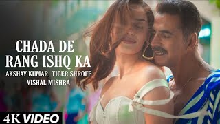 Chada De Rang Ishq Ka O Re Piya  Full Video  Vishal Mishra  Movie Song  Bade Miyan Chote Miyan [upl. by Snej]