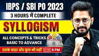 IBPS PO amp SBI PO 2023  SYLLOGISM  CONCEPT AND TRICKS  BASIC TO ADVANCE  BY SACHIN SIR [upl. by Rednasyl982]