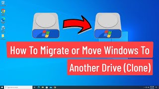 How to Migrate or Move Windows to Another DriveClone HDD  SSD NVMe In Windows 111087 [upl. by Eilahtan]