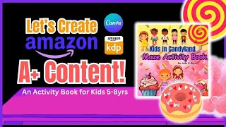 Create Amazon KDP A Content with CANVA  Kids Maze Activity Book amazonkdp marketingtools [upl. by Alram]