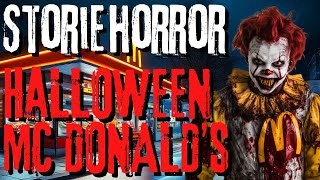 Storie Horror Halloween Il TERRIFICANTE Clown del Mc Donald ’s [upl. by Ladiv]