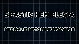 Spastic Hemiplegia Medical Symptom [upl. by Mateo]