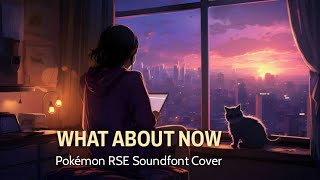 What About Now Pokémon RSE Cover [upl. by Colley]