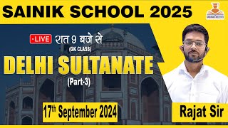 DELHI SULTANATE दिल्ली सल्तनत Part3  SAINIK SCHOOL ONLINE COACHING [upl. by Gerlac598]