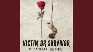 Victim or Survivor [upl. by Moser]