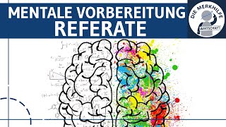 Mentale Vorbereitung auf Referate  Präsentationen  Vorträge  so gehts [upl. by Neenaj]