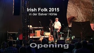 Irish Folk Balver Höhle 2015  Opening [upl. by Mloc]