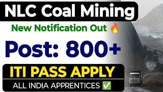 NLC Coal Mining New Notification Out 😍 Post 800  NLC Coal Mining ITI Apprentice Vacancy 2024 [upl. by Enamrahs877]