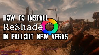 How to install ReShade in Fallout New Vegas [upl. by Assenab]