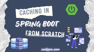 Caching in spring boot rest api  Spring boot cache implementation tutorial from scratch  Part I [upl. by Tennes363]