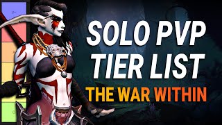 Solo PvP Tier List  The War Within  WPvP amp Battleground Tier List  World of Warcraft [upl. by Acinahs17]