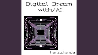 Digitaldream with AI [upl. by Sindee]