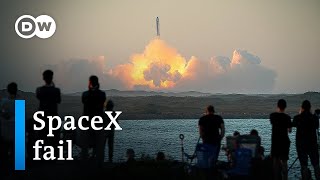 SpaceX Starship fails after launch What does it mean  DW News [upl. by Bobbette]