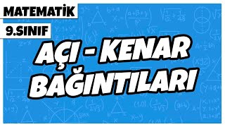 9 Sınıf Matematik  Açı  Kenar Bağıntıları  2022 [upl. by Lawton418]